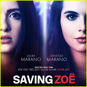 Laura & Vanessa Marano Produced Flick 'Saving Zoe' To Debut on Netflix Next Week!