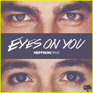 Heffron Drive Drop New Song 'Eyes On You' - Listen Now!