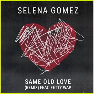 Selena Gomez Drops 'Same Old Love' Remix ft. Fetty Wap & Charli XCX!