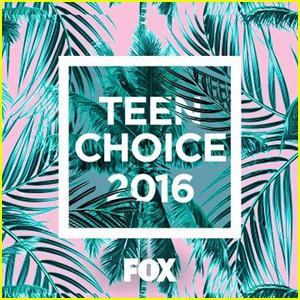Teen Choice Awards 2016 - Third & Final Wave Nominees Announced!
