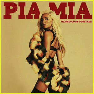 Pia Mia: 'We Should Be Together' Stream, Lyrics, & Download - LISTEN NOW!