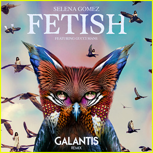 Selena Gomez Drops 'Fetish' Remix featuring Gucci Mane - Listen Now!