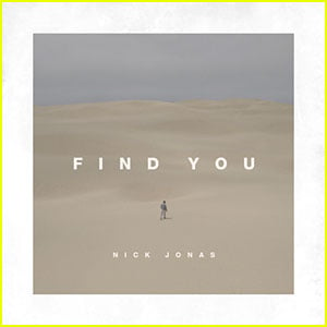 Nick Jonas Debuts New Single 'Find You' - Listen Here!