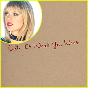 Taylor Swift Drops New Song 'Call It What You Want' - Listen Here!