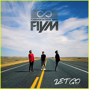 Forever In Your Mind Drop New Single 'Let Go' - Listen & Download Now!