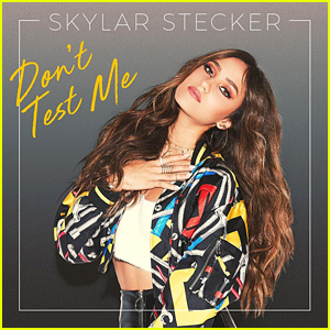 Skylar Stecker Drops Brand New Song 'Don't Test Me' - Listen Here!