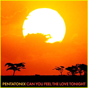 Pentatonix Release New Arrangement of 'Can You Feel The Love Tonight' From 'The Lion King'