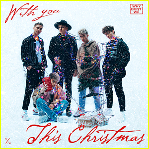 Why Don't We Drop Magical New Song 'With You This Christmas' For Holiday Season - Listen Here!