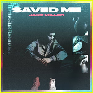 Jake Miller Debuts New Single 'Saved Me' From Upcoming EP