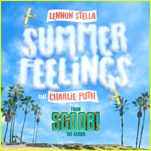 Lennon Stella Teams Up With Charlie Puth For 'Summer Feelings' From 'Scoob!' Soundtrack!