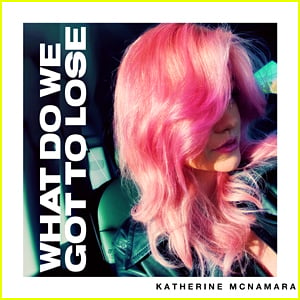 Katherine McNamara Dishes On Just Released New Song 'What Do We Got to Lose' (Exclusive)