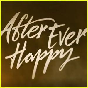'After Ever Happy' Gets Surprise Teaser & 2022 Release Date - Watch Now!
