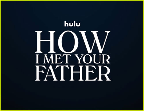 How I Met Your Father premieres in 2022