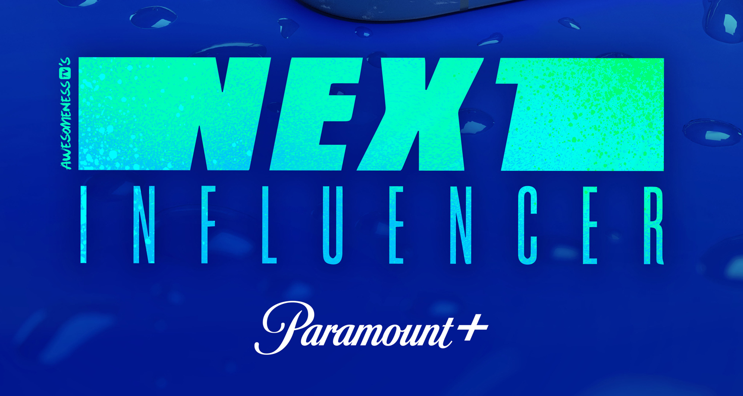 ‘Next Influencer’ Gets Season 3 Trailer From Paramount+ Watch Now