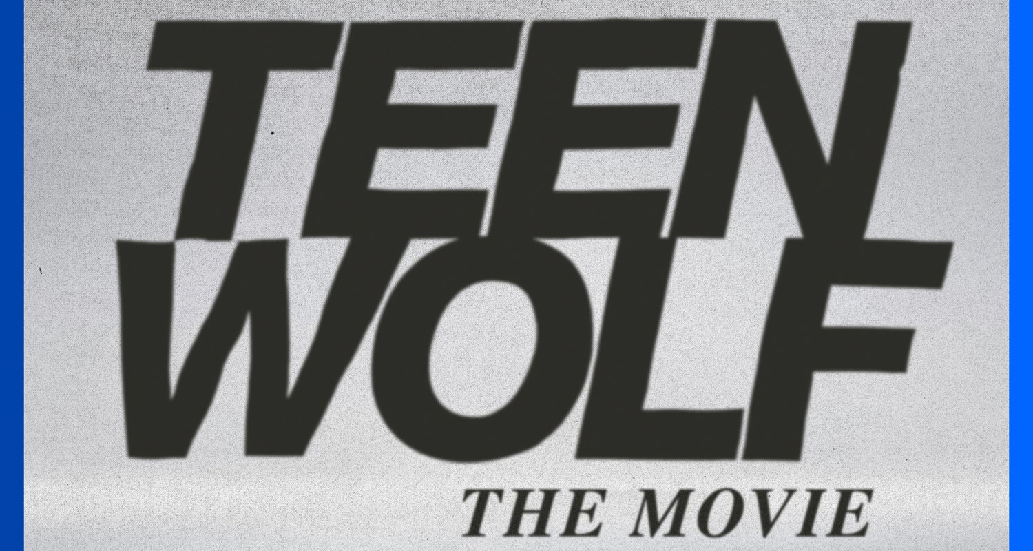 ‘Teen Wolf: The Movie’ Wraps Filming, To Debut On Paramount+ Later This Year!