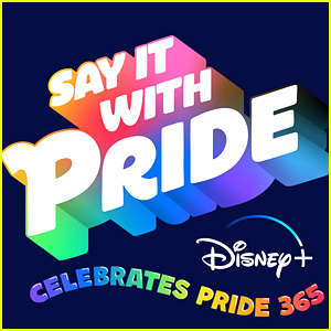 Disney+ to End Pride Month with 'Say it With Pride' Celebration Special