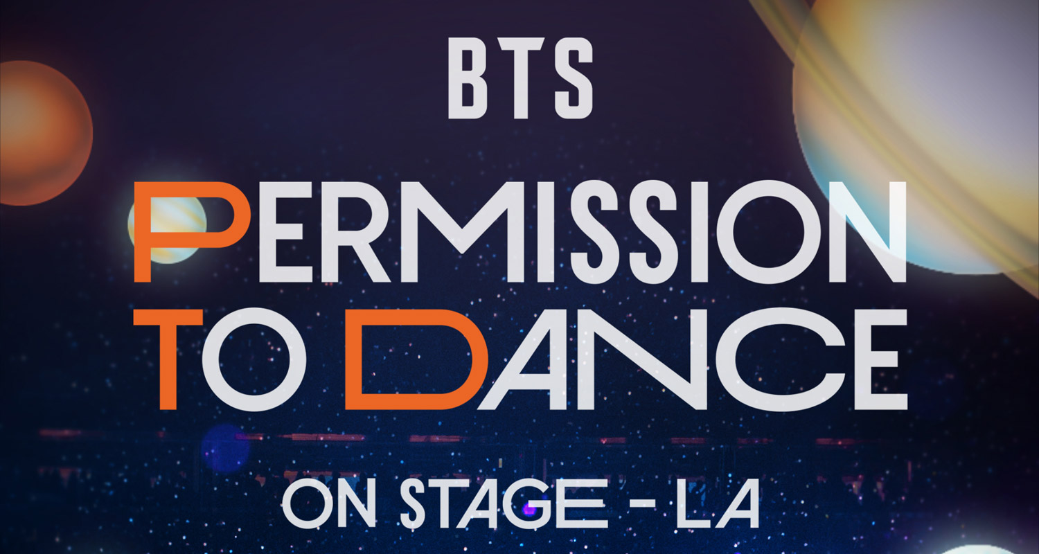 BTS' Permission to Dance On Stage – LA' concert is now streaming