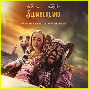 Marlow Barkley Goes On the Adventure of Her Dreams with Jason Momoa In 'Slumberland' Trailer - Watch Now!