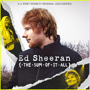 Ed Sheeran Is Releasing 'The Sum of it All' Docu-Series with Disney+ - Watch the Trailer!